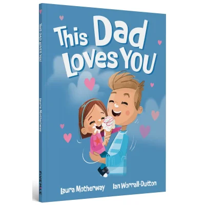 This Dad Loves You
