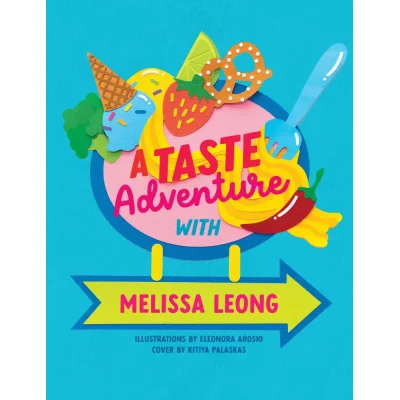 A Taste Adventure with Melissa Leong