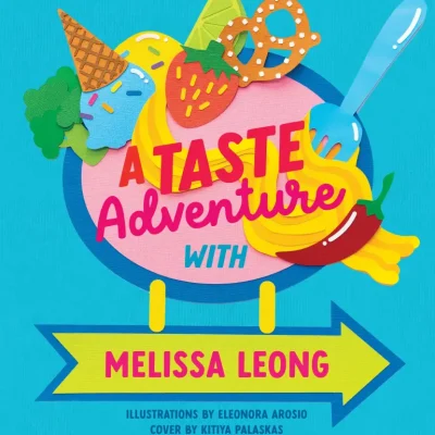 A Taste Adventure with Melissa Leong